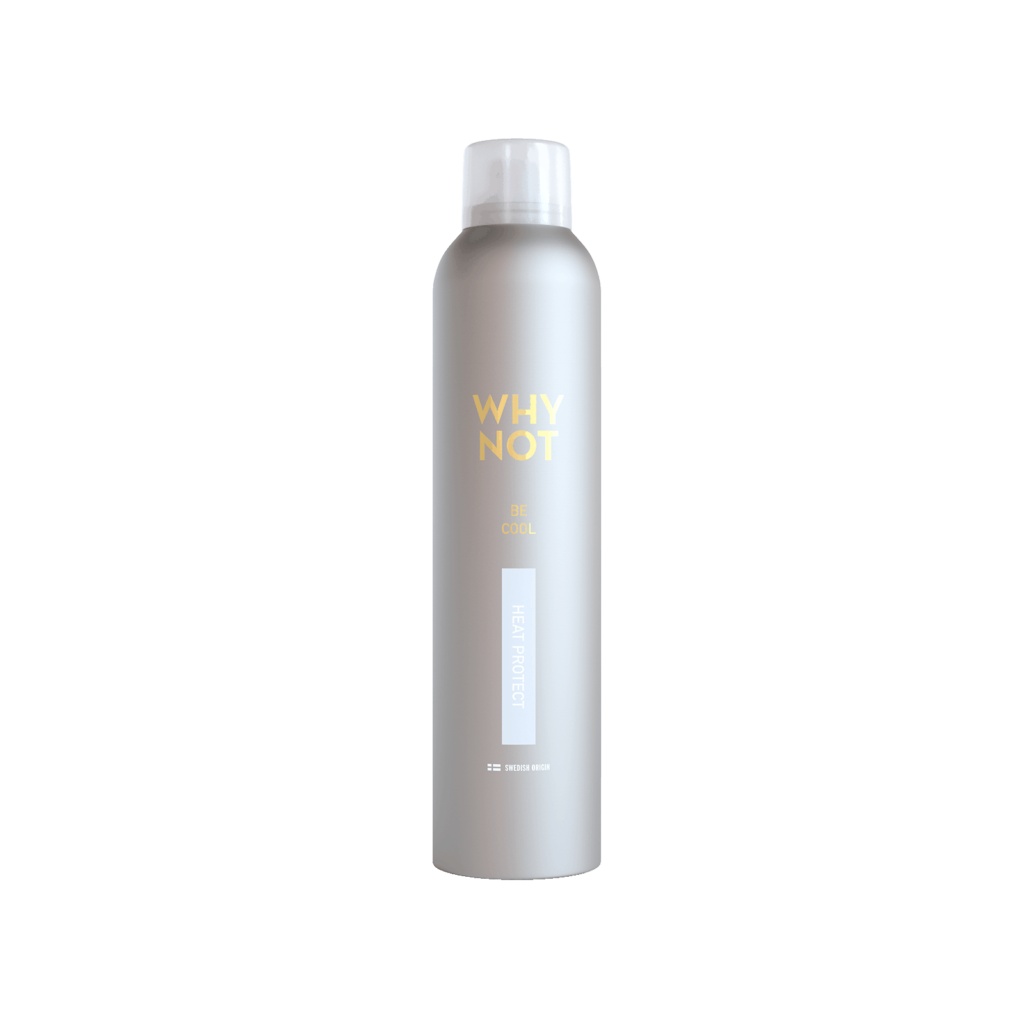 WHY NOT be Cool // Heat Protect